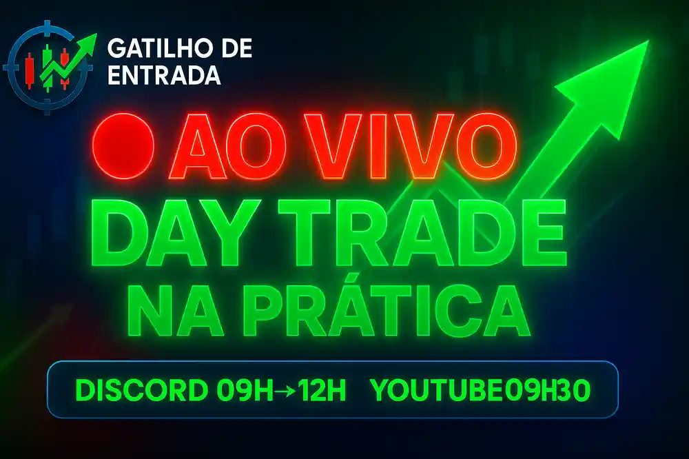 Live Day Trade ao vivo | Gatilho de Entrada — mercado financeiro das 9h30 às 12h.